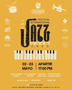 Conoce el cartel oficial del Festival Internacional de Jazz San José del   Cabo 2025