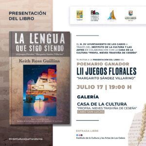 Te invitamos a la presentación del libro “La lengua que sigo siendo” por Keith Ross Guillins en C.S.L.