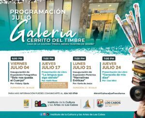 Programación del mes de Julio en la Galería del Cerrito del Timbre en Cabo San Lucas