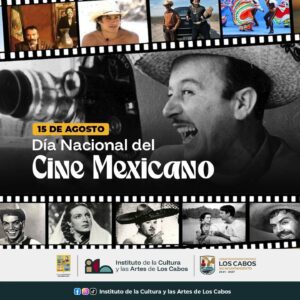 5 de agosto, celebramos el “Día Nacional del Cine Mexicano”