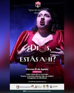te invitamos a presenciar la obra ¿Dios estás ahí? por la compañía Tigres del Sur Teatro