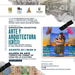 Inauguración de la exposición colectiva “Arte y Arquitectura en Cabo”