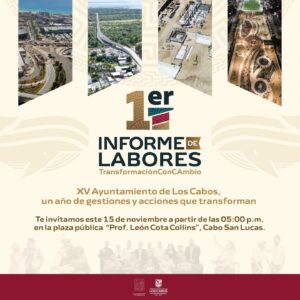 PRIMER INFORME DE LABORES XV AYUNTAMIENTO DE LOS CABOS