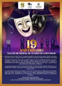 ¡Felicidades al Taller Municipal de Teatro de Los Cabos en su 19 Aniversario!