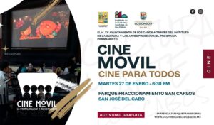 ¡Cine Móvil en San José del Cabo!