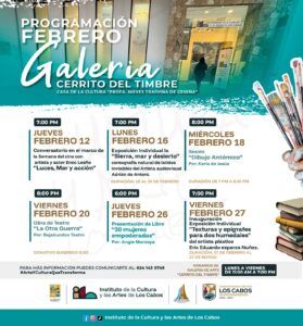 Programación del mes de Febrero en la Galería del Cerrito del Timbre en Cabo San Lucas
