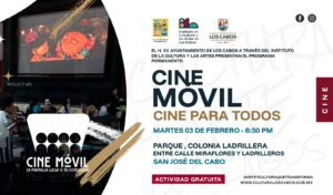 ¡Cine Móvil en San José del Cabo!
