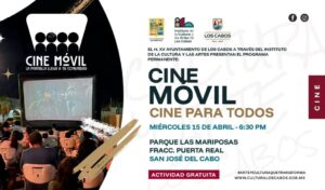 ¡Cine Móvil en San José del Cabo!