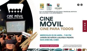 ¡Cine Móvil en San José del Cabo!