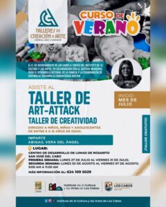 Taller de Creatividad Art Attack en San José del Cabo curso de verano gratuito