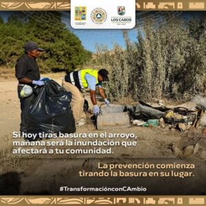 Prevención de inundaciones: mantén limpios los cauces en Los Cabos