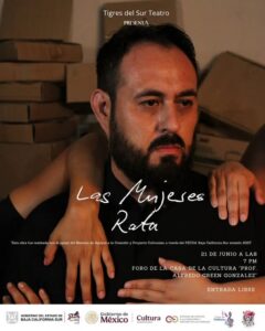 Obra de teatro Las Mujeres Rata en Casa de la Cultura Los Cabos