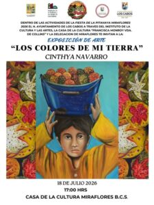 Exposición de Arte Los Colores de Mi Tierra en la Fiesta de la Pitaya 2026