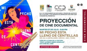Proyección del documental Mi Pecho está lleno de Centellas en San José del Cabo