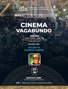 Cine al aire libre en Cabo San Lucas: Salvar el Planeta Tierra