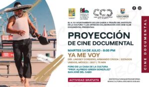 Proyección del documental Ya me voy en la Casa de Cultura de San José del Cabo