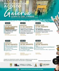 Agenda cultural de agosto en la Galería Cerrito del Timbre Los Cabos