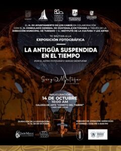 Exposición fotográfica La Antigua suspendida en el tiempo en Los Cabos
