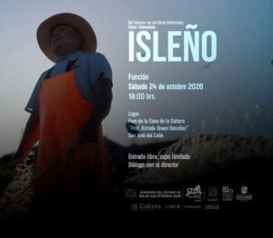 Proyección del Documental ISLEÑO en Los Cabos